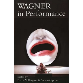 Wagner in Performance