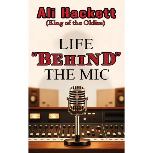 Life Behind the Mic