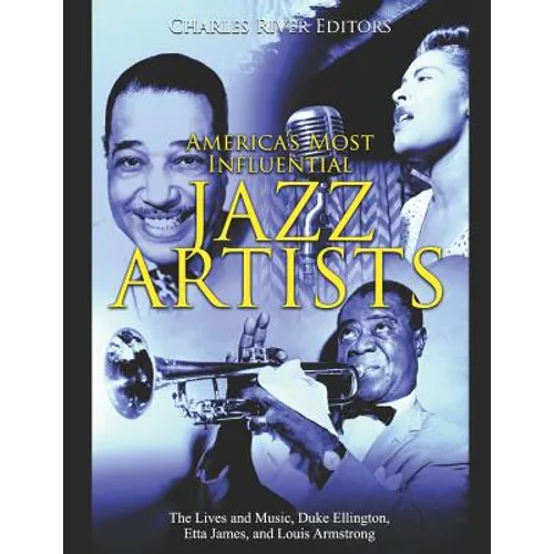America's Most Influential Jazz Artists