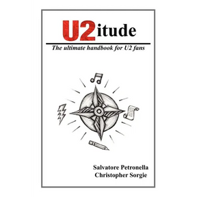 U2itude: The ultimate handbook for U2 fans