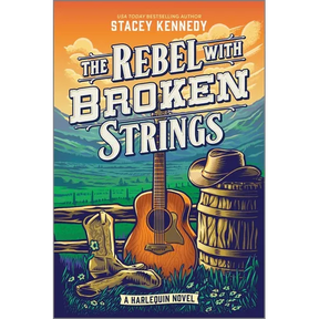 The Rebel with Broken Strings: A Spicy Western Romance Featuring Country Music