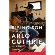 Rising Son: The Life and Music of Arlo Guthrie