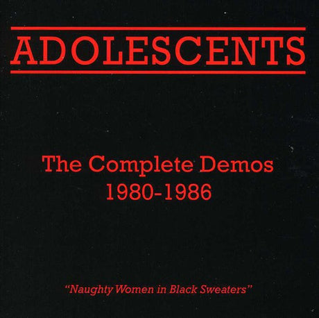 the album cover for Adolescents - The Complete Demos 1980-1986