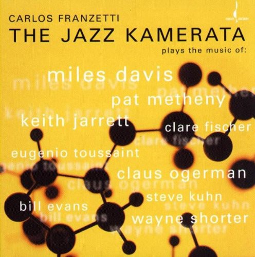 Franzetti,carlos - Jazz Kamerata - Super Audio CD