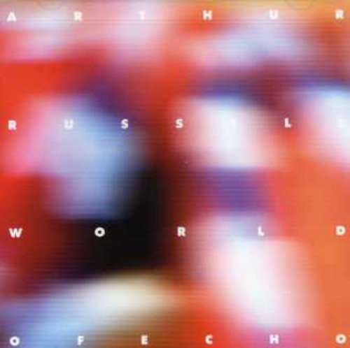 Arthur Russell - World of Echo [CD]