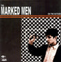 the album cover for Marked Men - On the Outside