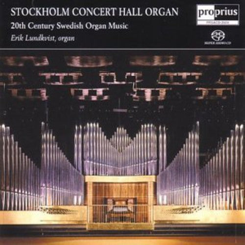 Lundkvist,erik - Stockholm Concert Hall Organ - Super Audio CD