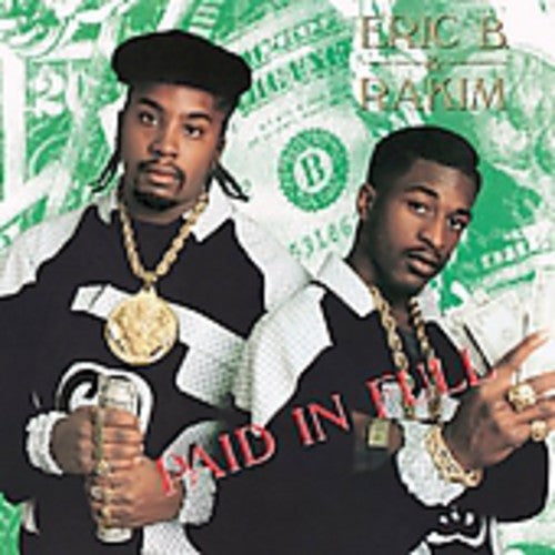Eric B. & Rakim - Eric B. & Rakim : Paid in Full [CD]