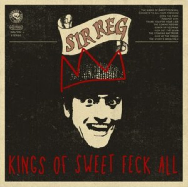 Kings Of Sweet Feck All (X)