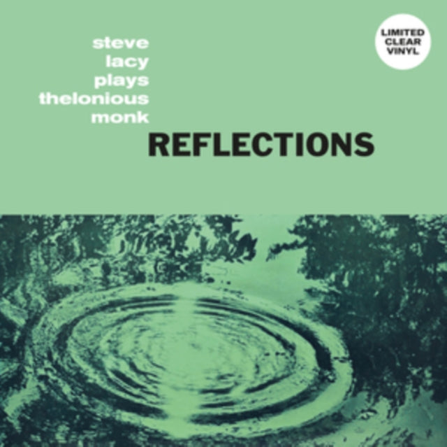 Steve Lacy - Reflections: Steve Lacy Plays Thelonious Monk (Clear LP Vinyl)