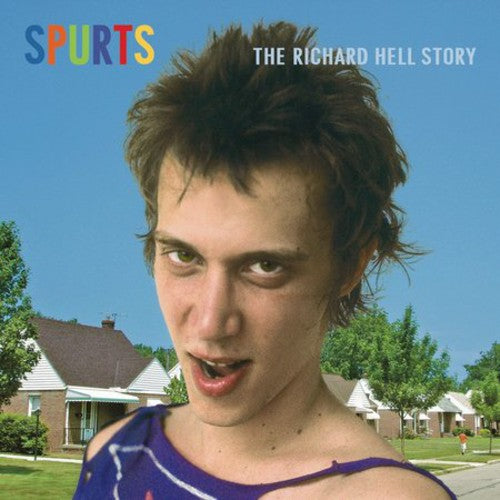 Spurts: The Richard Hell Story (CD)