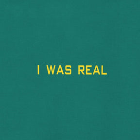I Was Real (Vinyl) - Apocalypse Vinyl