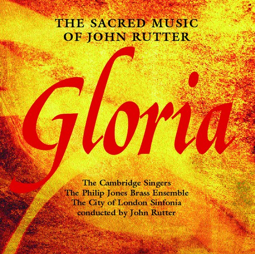 JOHN RUTTER - Gloria [CD]