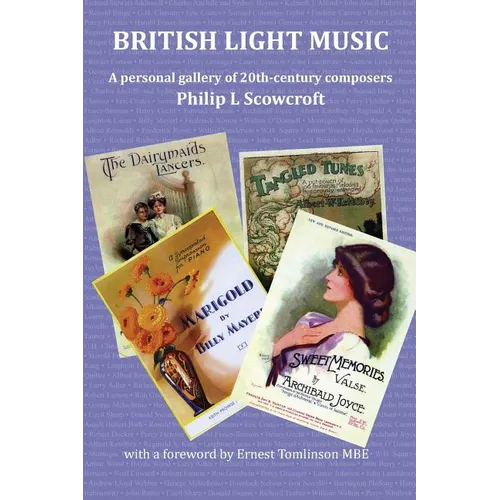 British Light Music, a Personal Gallery of 20th Century Composers.