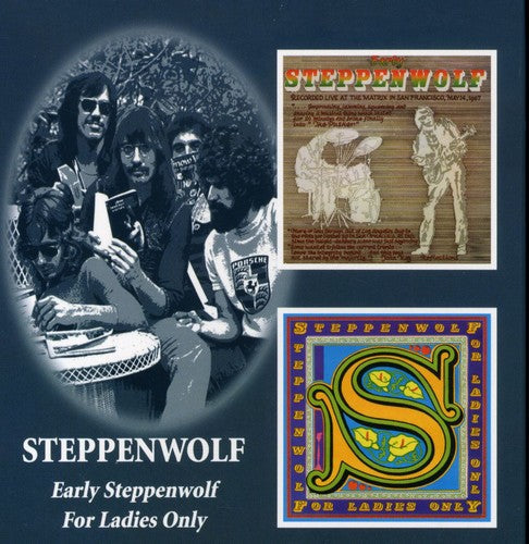 Steppenwolf - Early Steppenwolf/For Ladies Only [Import]