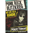 Punk Rock Blitzkrieg: My Life as a Ramone