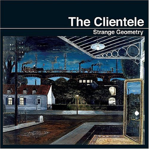 The Clientele - Strange Geometry [CD]