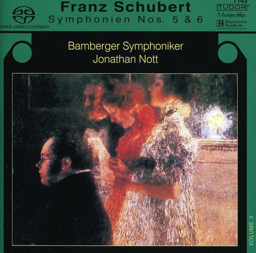Schubert / Nott / Bamberg Symphony - Symphonies 5 & 6 - Super Audio CD