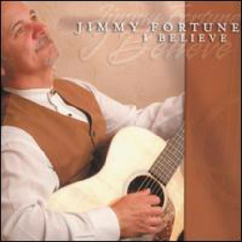 Jimmy Fortune - I Believe [CD]