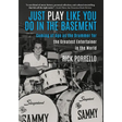 Just Play Like You Do in the Basement: Coming of Age as the Drummer for the Greatest Entertainer in the World