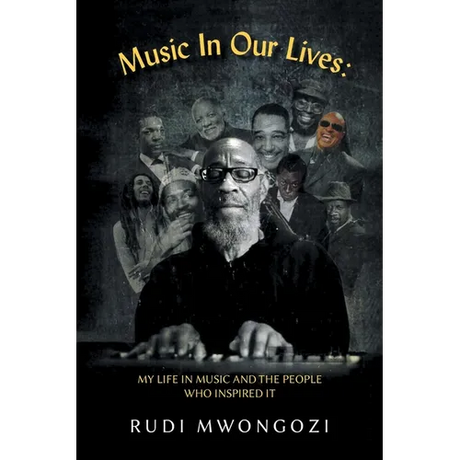 Music In Our Lives: My Life in Music and the People Who Inspired It