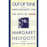 Out of Tune: David Helfgott and the Myth of Shine