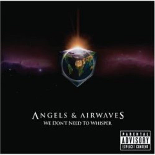 Angels & Airwaves - We Don't Need to Whisper [CD]