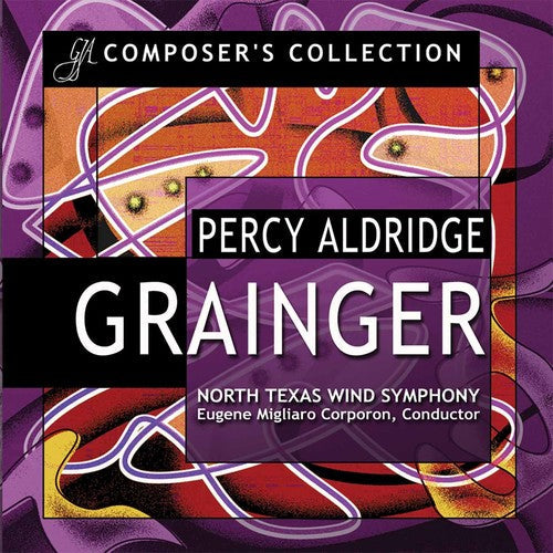 Grainger / Corporon / North Texas Wind Sym - Composer's Collection - Music CD