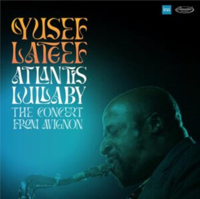 Yusef Lateef - Atlantis Lullaby - The Concert From Avignon (2CD)