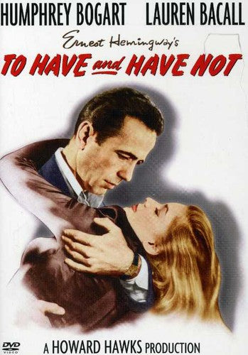 To Have & Have Not - To Have & Have Not - DVD