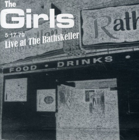 the album cover for The Girls - Live at the Rathskeller