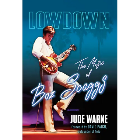 Lowdown: The Music of Boz Scaggs