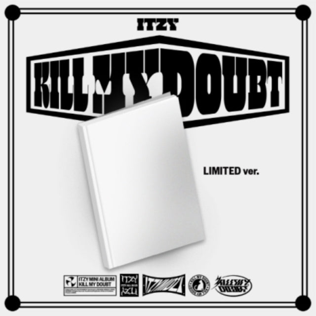Kill My Doubt (Limited Edition)