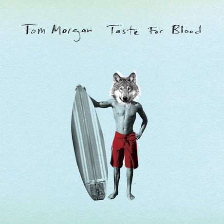 Tom Morgan - Taste For Blood - 7" [Vinyl]
