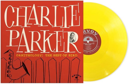 Ornithology: The Best Of Bird [Canary Yellow Lp] (Vinyl)