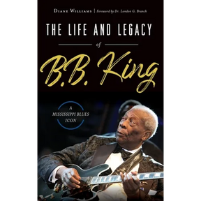 The Life and Legacy of B.B. King: A Mississippi Blues Icon