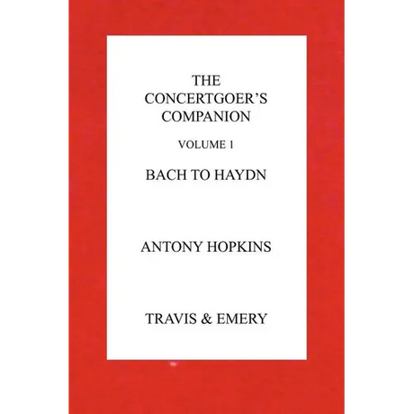 The Concertgoer's Companion - Bach to Haydn