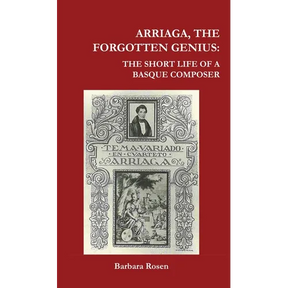 Arriaga, the Forgotten Genius