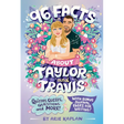 96 Facts about Taylor and Travis: Quizzes, Quotes, Questions, and More! with Bonus Journal Pages for Writing!
