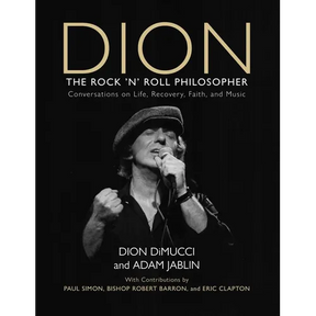 Dion: The Rock and Roll Philosopher