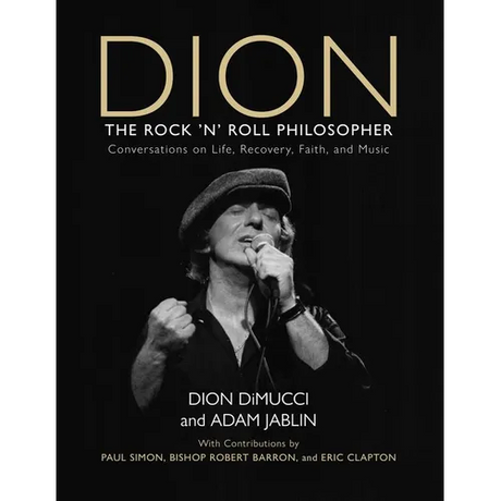 Dion: The Rock and Roll Philosopher