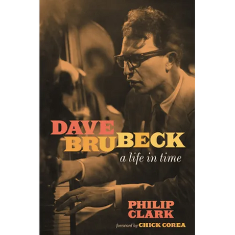 Dave Brubeck: A Life in Time