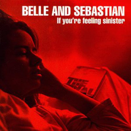 the album cover for Belle And Sebastian - If You're Feeling Sinister