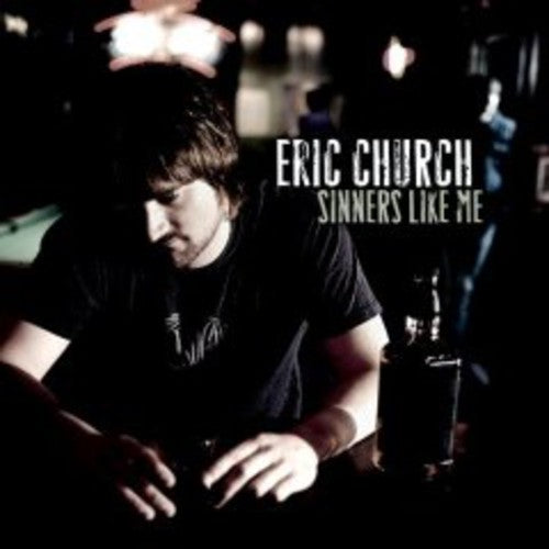 Eric Church - Sinners Like Me [CD]