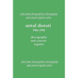 Antal Dorati 1906-1988. Discography and Concert Register. [2004].