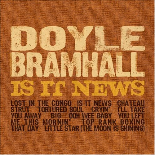 Bramhall,doyle - Is It News - Music CD
