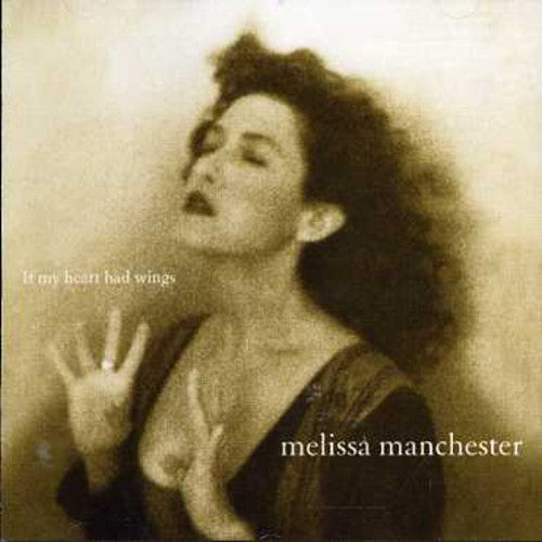 Melissa Manchester - If My Heart Had Wings [CD]