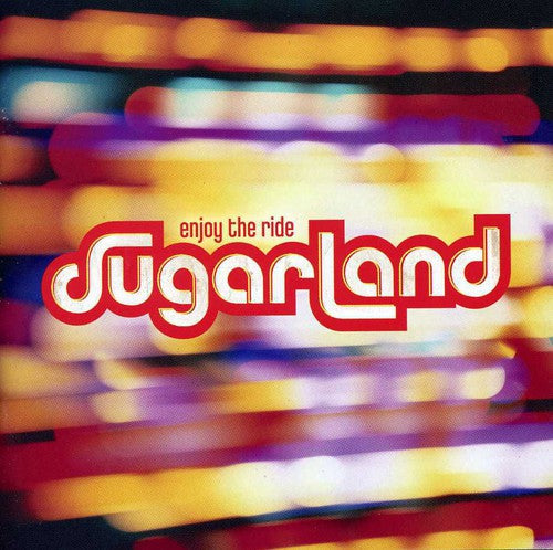 Sugarland - Enjoy The Ride - Music CD