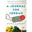 A Journal for Jordan: A Story of Love and Honor