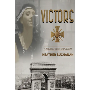 Victors: A Novel of Love, War and Jazz